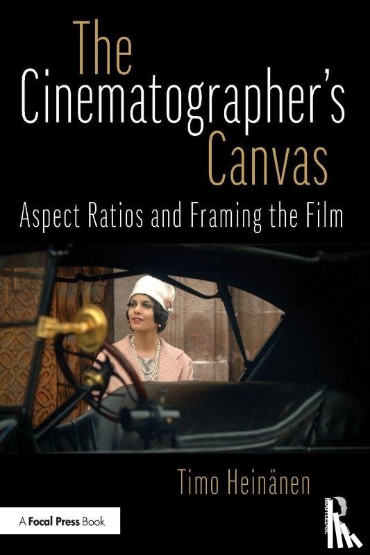 Heinanen, Timo - The Cinematographer’s Canvas