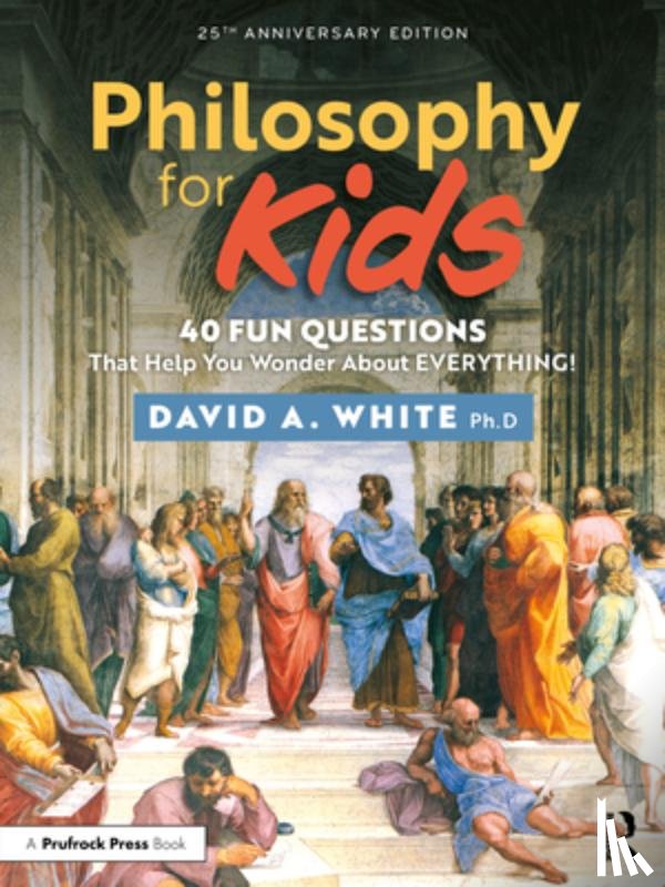 White, David - Philosophy for Kids