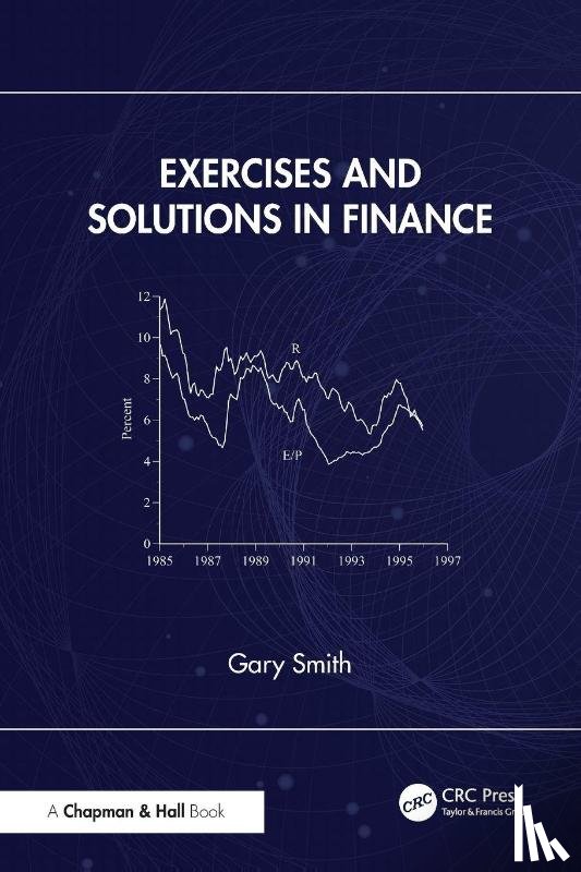 Smith, Gary - Exercises and Solutions in Finance