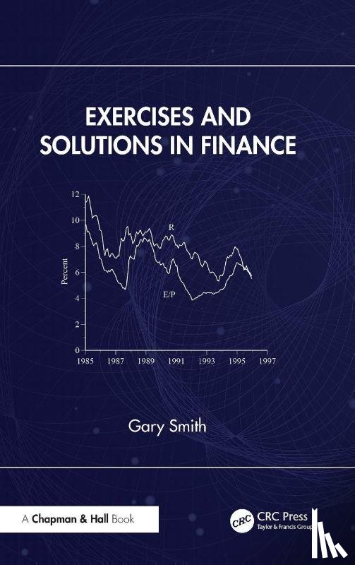 Smith, Gary - Exercises and Solutions in Finance