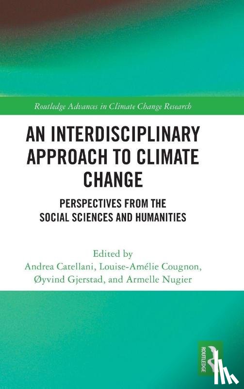  - An Interdisciplinary Approach to Climate Change