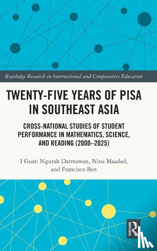 Darmawan, I Gusti Ngurah, Maadad, Nina, Ben, Francisco (Tabor College - Twenty-five Years of PISA in Southeast Asia