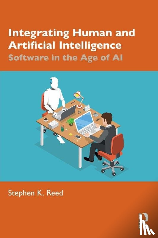 Reed, Stephen K. - Integrating Human and Artificial Intelligence