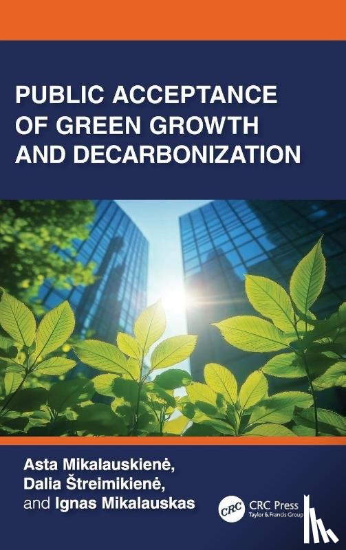 Mikalauskiene, Asta, Streimikiene, Dalia, Mikalauskas, Ignas (Vilnius University - Public Acceptance of Green Growth and Decarbonization