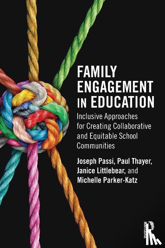 Passi, Joseph, Thayer, Paul, Littlebear, Janice, Parker-Katz, Michelle - Family Engagement in Education