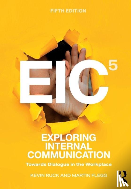 Ruck, Kevin, Flegg, Martin - Exploring Internal Communication