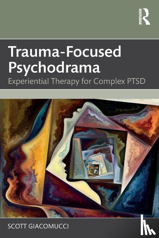Giacomucci, Scott - Trauma-Focused Psychodrama