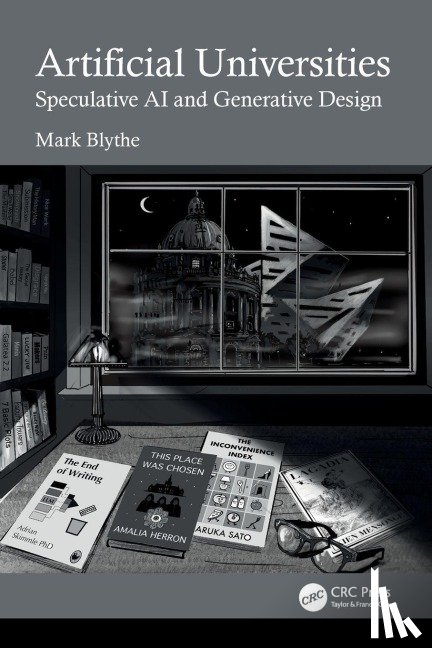 Blythe, Mark - Artificial Universities