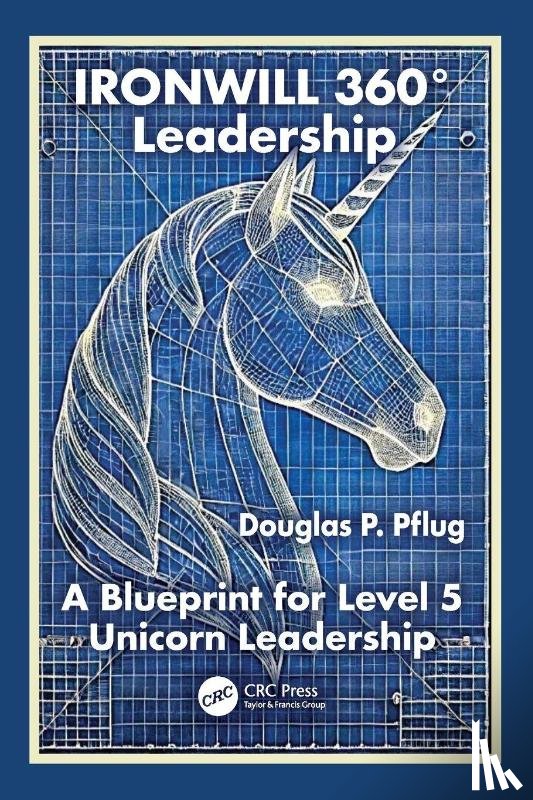 Pflug, Douglas P. - IRONWILL 360° Leadership