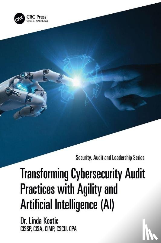 Kostic, CISSP - Transforming Cybersecurity Audit Practices with Agility and Artificial Intelligence (AI)