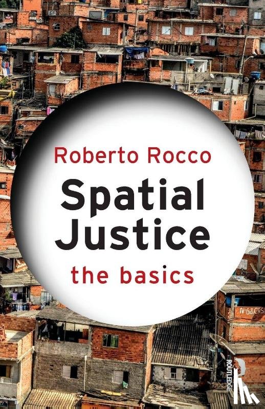 Rocco, Roberto - Spatial Justice