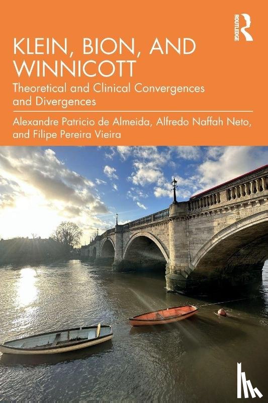 Patricio de Almeida, Alexandre, Naffah Neto, Alfredo, Pereira Vieira, Filipe - Klein, Bion, and Winnicott