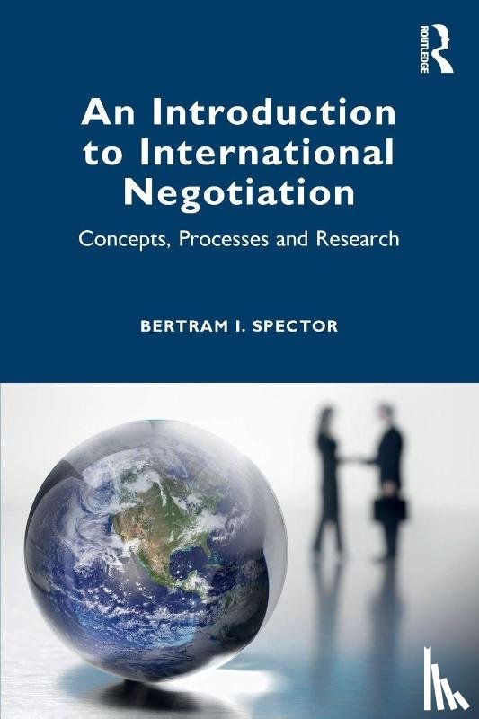 Spector, Bertram I. (New York University - An Introduction to International Negotiation