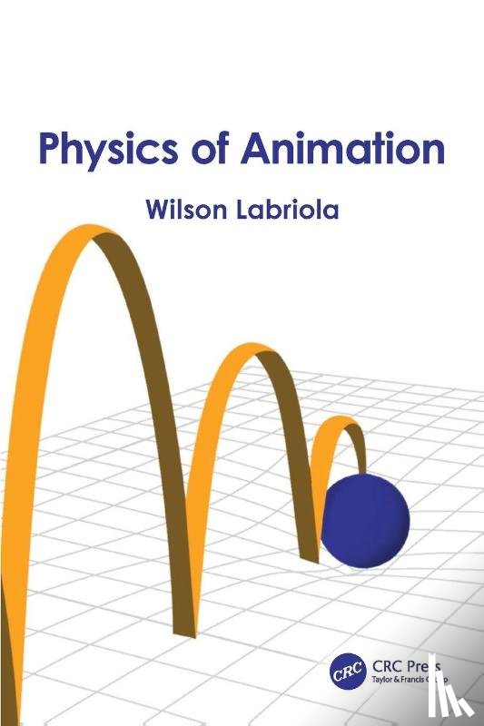 Labriola, Wilson - Physics of Animation