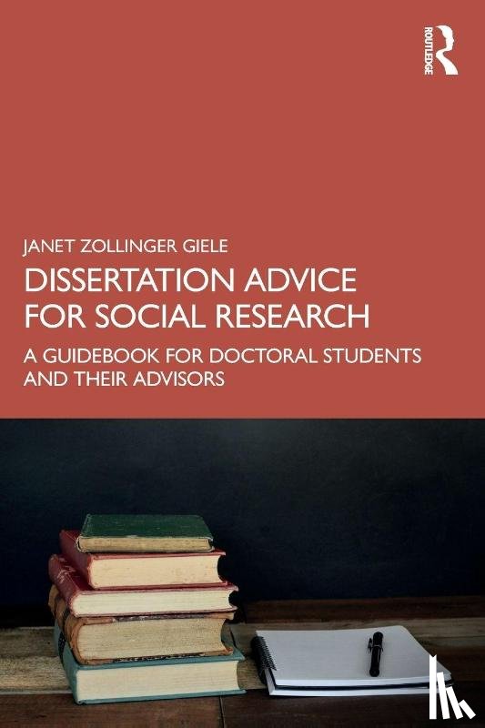 Giele, Janet Zollinger - Dissertation Advice for Social Research