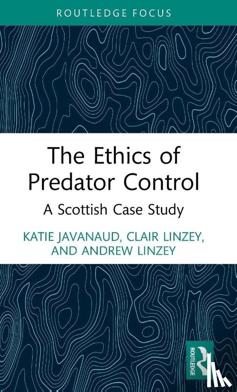 Javanaud, Katie, Linzey, Clair (Oxford Centre for Animal Ethics, Linzey, Andrew (Oxford Centre for Animal Ethics - The Ethics of Predator Control