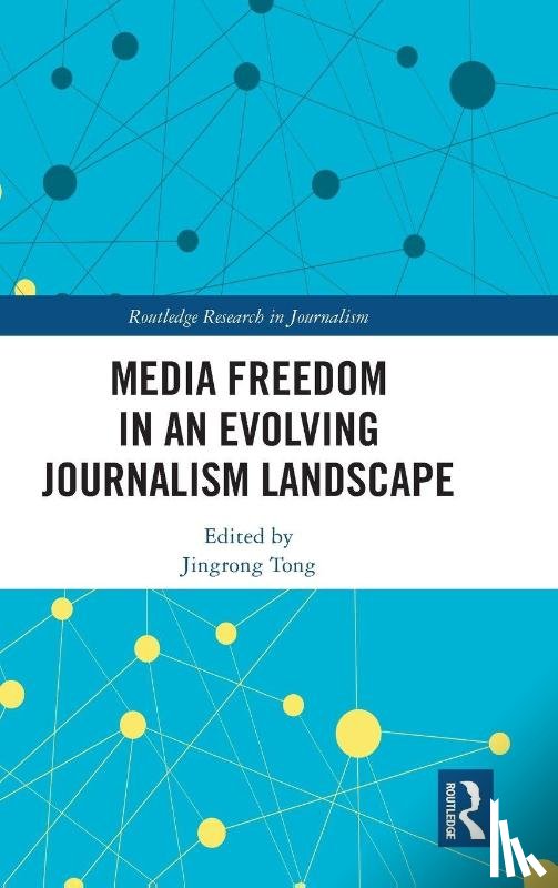  - Media Freedom in an Evolving Journalism Landscape