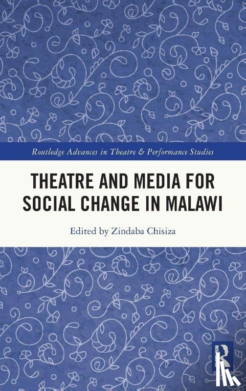  - Theatre and Media for Social Change in Malawi