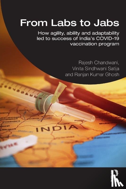 Chandwani, Rajesh, Sindhwani Satija, Vinita, Kumar Ghosh, Ranjan - From Labs to Jabs