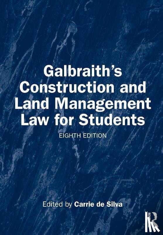  - Galbraith's Construction and Land Management Law for Students