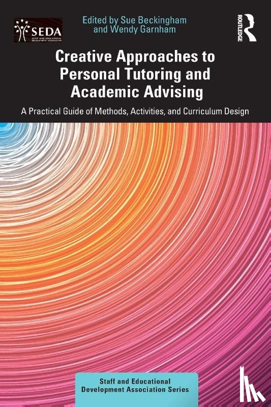  - Creative Approaches to Personal Tutoring and Academic Advising