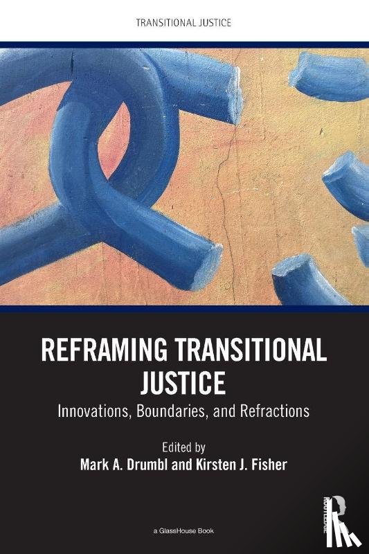  - Reframing Transitional Justice