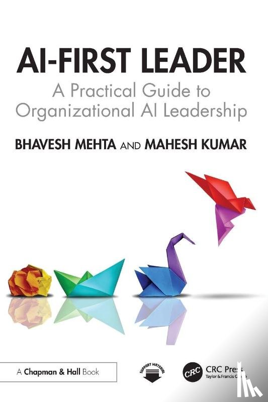 Mehta, Bhavesh, Kumar, Mahesh - AI-First Leader