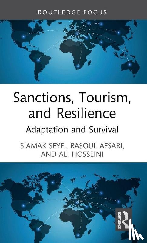 Seyfi, Siamak, Afsari, Rasoul, Hosseini, Ali - Sanctions, Tourism, and Resilience