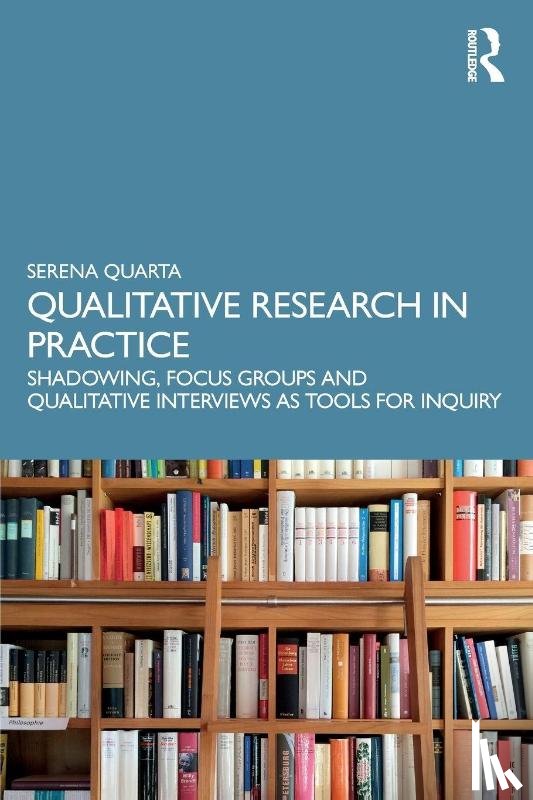 Quarta, Serena - Qualitative Research in Practice