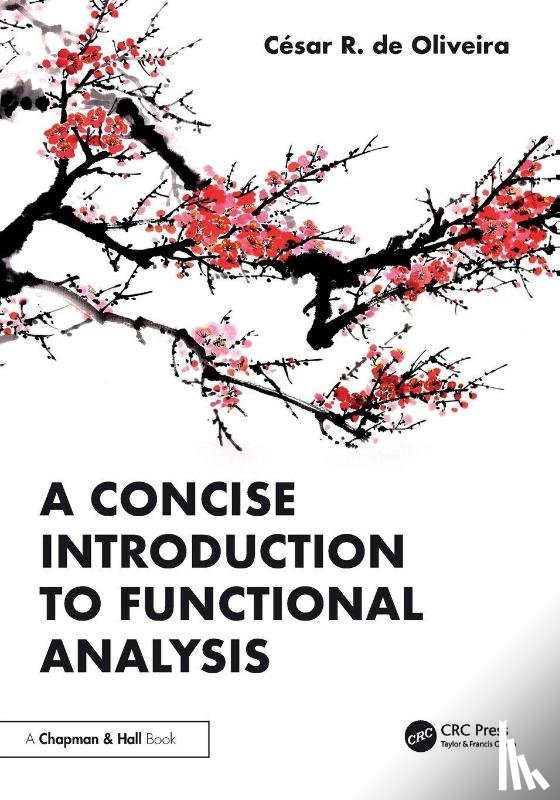 Oliveira, Cesar R. de - A Concise Introduction to Functional Analysis