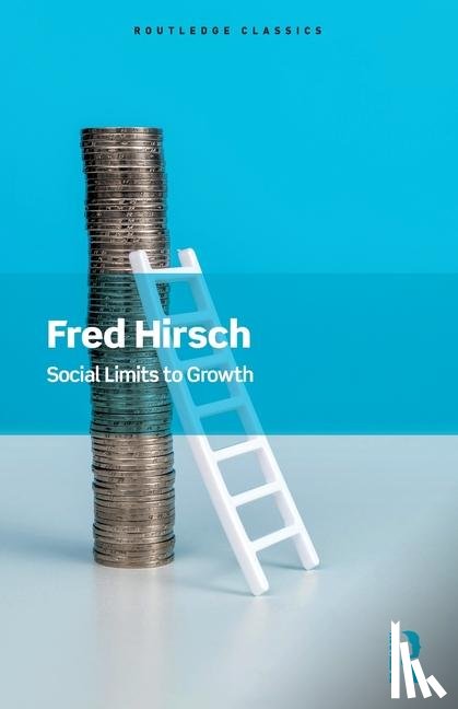 Hirsch, Fred (University of Warwick - Social Limits to Growth