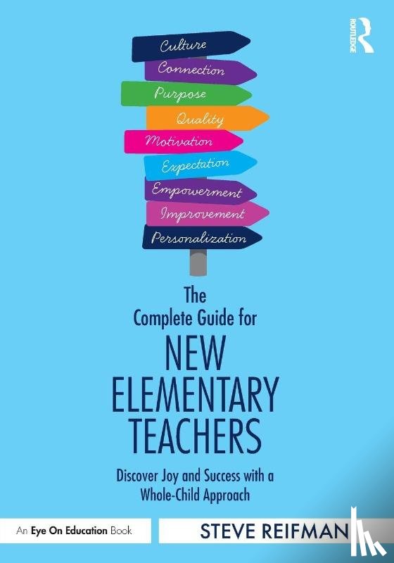 Reifman, Steve - The Complete Guide for New Elementary Teachers