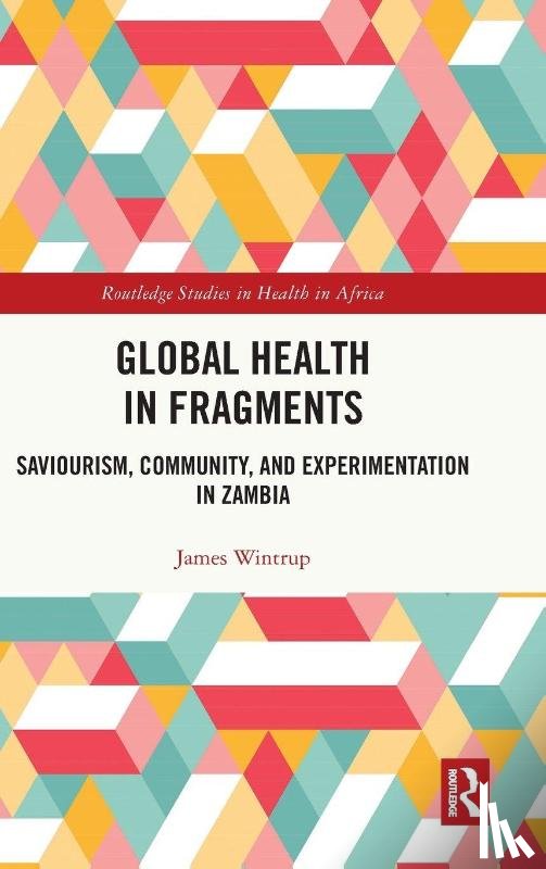 Wintrup, James - Global Health in Fragments