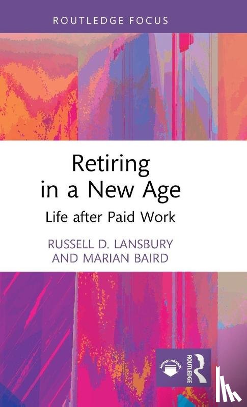 Lansbury, Russell D., Baird, Marian - Retiring in a New Age