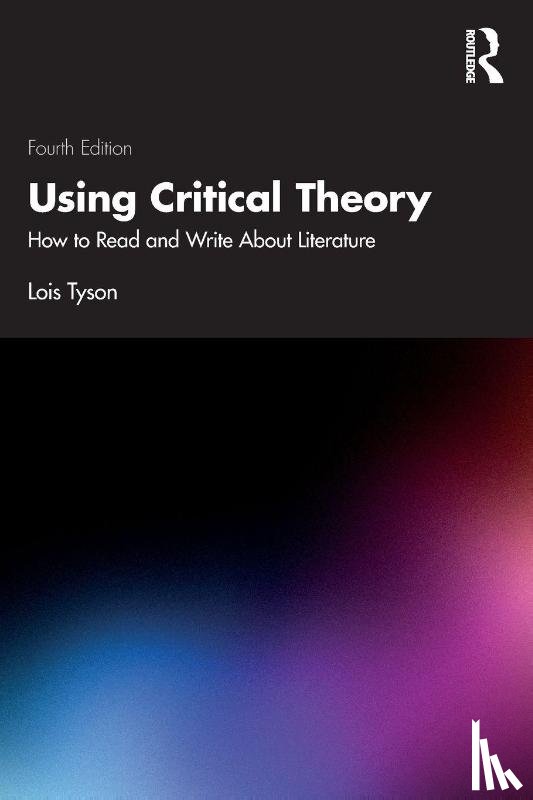 Tyson, Lois (Grand Valley State University - Using Critical Theory