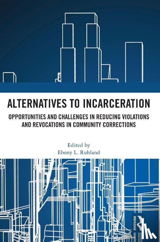  - Alternatives to Incarceration