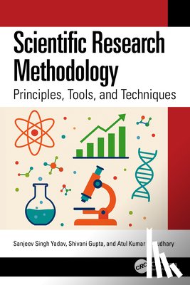 Yadav, Sanjeev Singh, Gupta, Shivani, Choudhary, Atul Kumar - Scientific Research Methodology