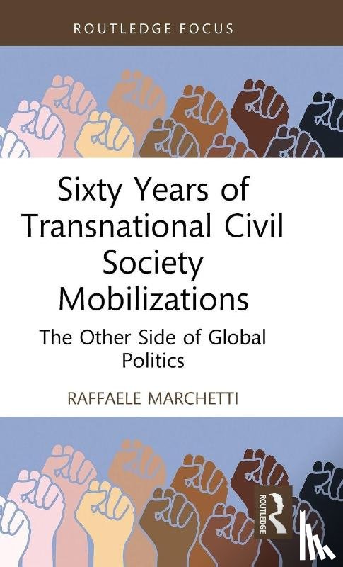 Marchetti, Raffaele - Sixty Years of Transnational Civil Society Mobilizations