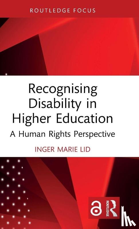 Lid, Inger Marie (VID Specialized University - Recognising Disability in Higher Education