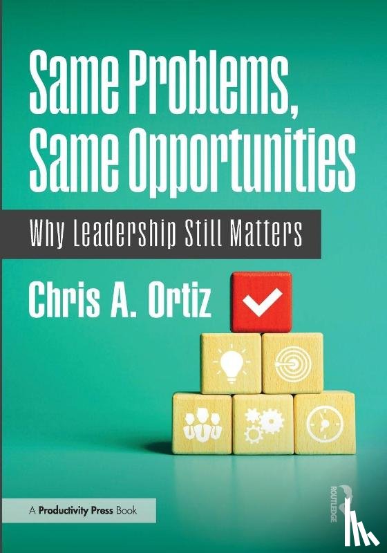 Ortiz, Chris A. - Same Problems, Same Opportunities