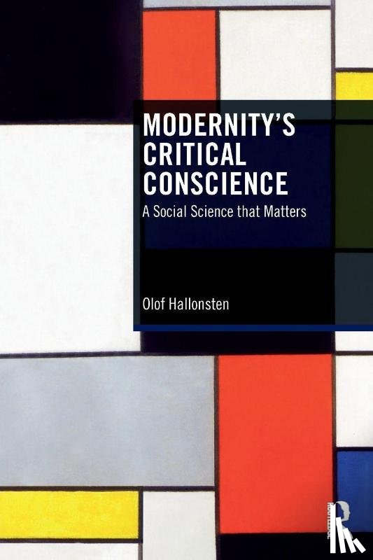 Hallonsten, Olof - Modernity’s Critical Conscience