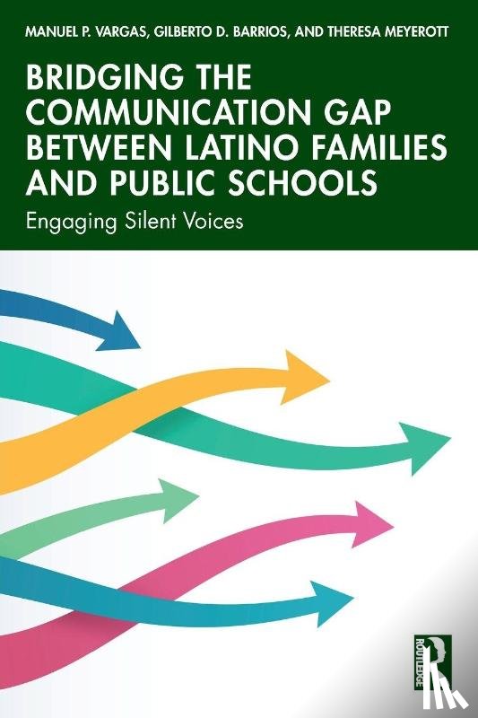 Vargas, Manuel P. (Prof., Barrios, Gilberto D. (Lecturer, Meyerott, Theresa (Asst. Prof. - Bridging the Communication Gap between Latino Families and Public Schools