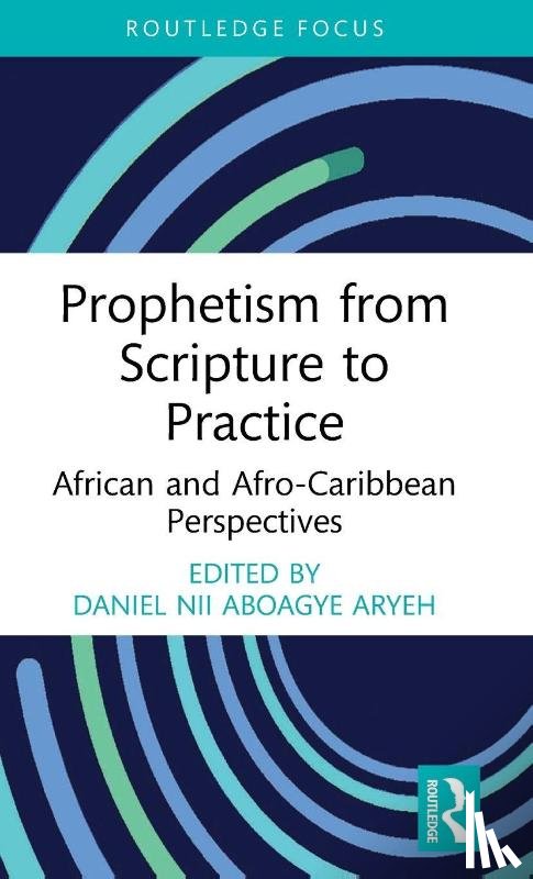  - Prophetism from Scripture to Practice