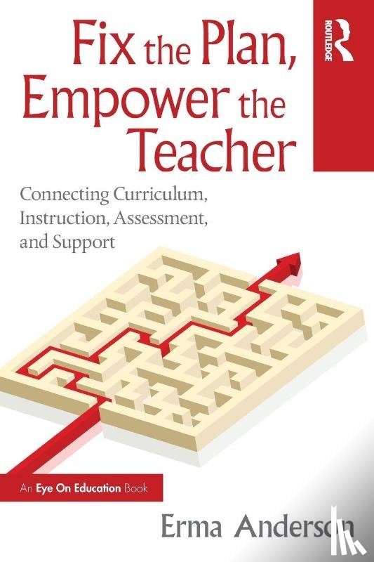 Anderson, Erma - Fix the Plan, Empower the Teacher