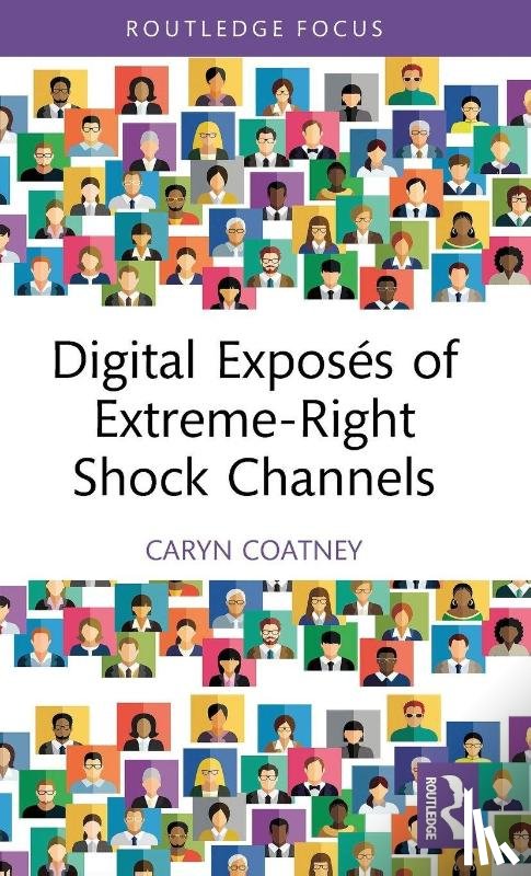 Coatney, Caryn (University of Southern Queensland - Digital Exposes of Extreme-Right Shock Channels