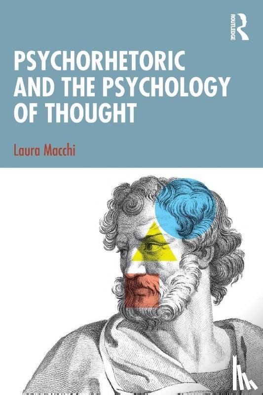 Macchi, Laura - Psychorhetoric and the Psychology of Thought