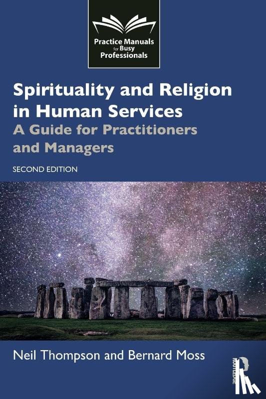 Thompson, Neil, Moss, Bernard - Spirituality and Religion in Human Services