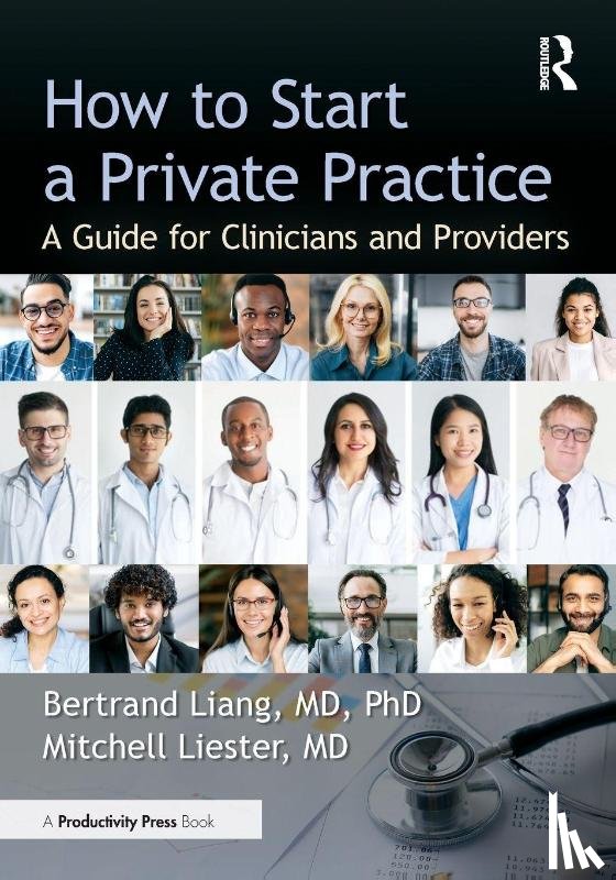 Liang, MD, Liester, MD - How to Start a Private Practice
