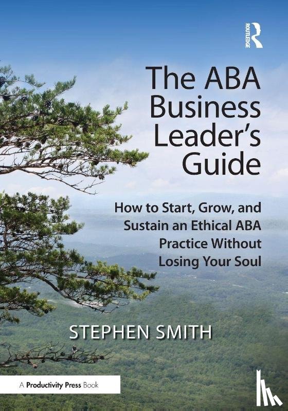 Smith, Stephen - The ABA Business Leader's Guide