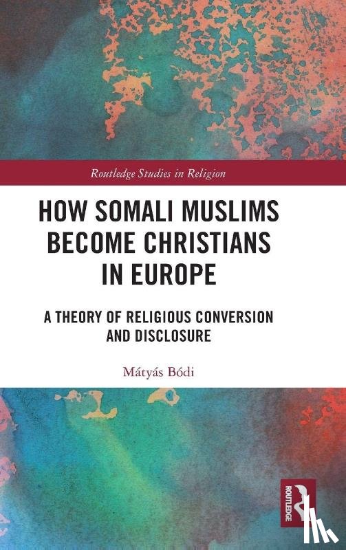 Bodi, Matyas - How Somali Muslims Become Christians in Europe